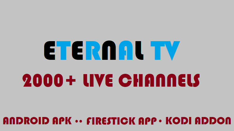 https://betabait.com/wp-content/uploads/2020/04/Eternal-TV-Review-Android-Firestick-and-Kodi.png