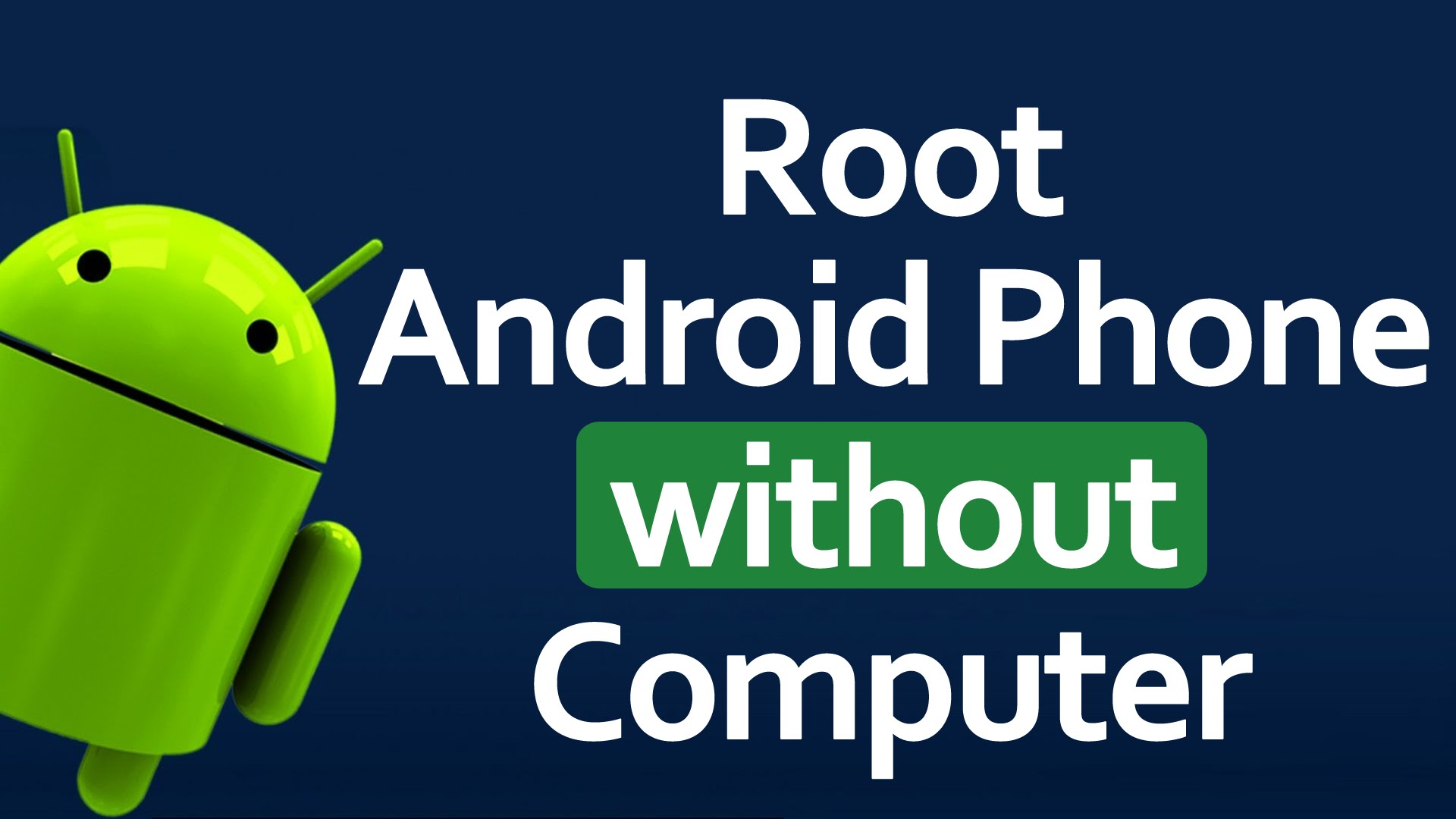Root android phone without pc